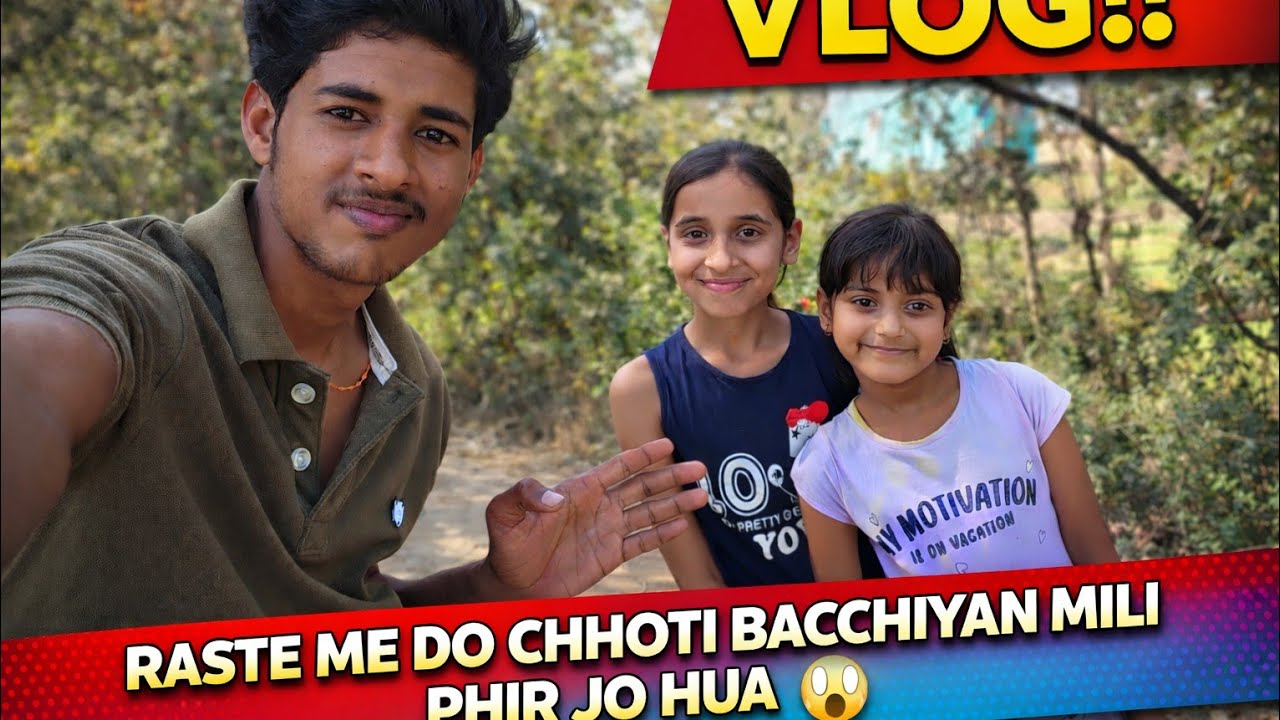 Raste Me Do Chhoti Bacchiyan Mili Phir Jo Hua 😲