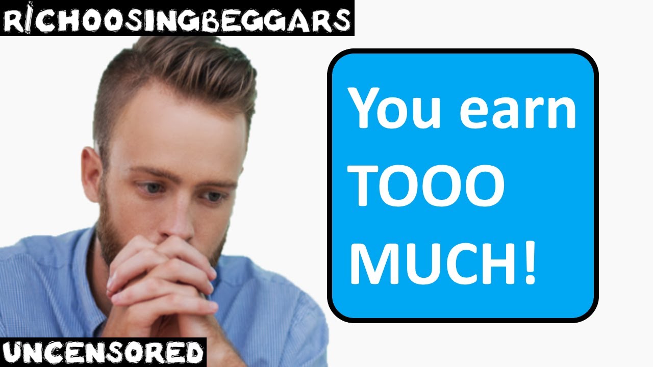 r/choosingbeggars | Ep. 206 | 