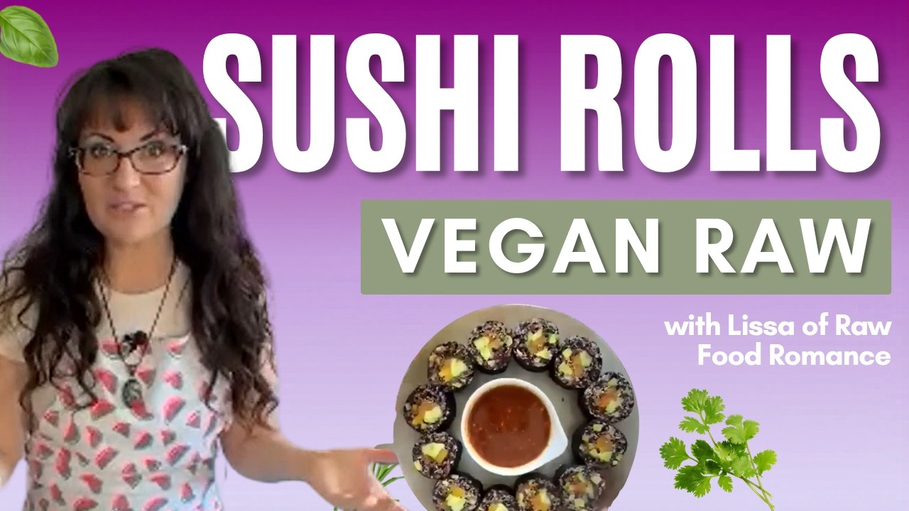 Сыроедческие суши-роллы с чесноком, кинзой, лаймом и Лиссой из Raw Food Romance @RawFoodRomance