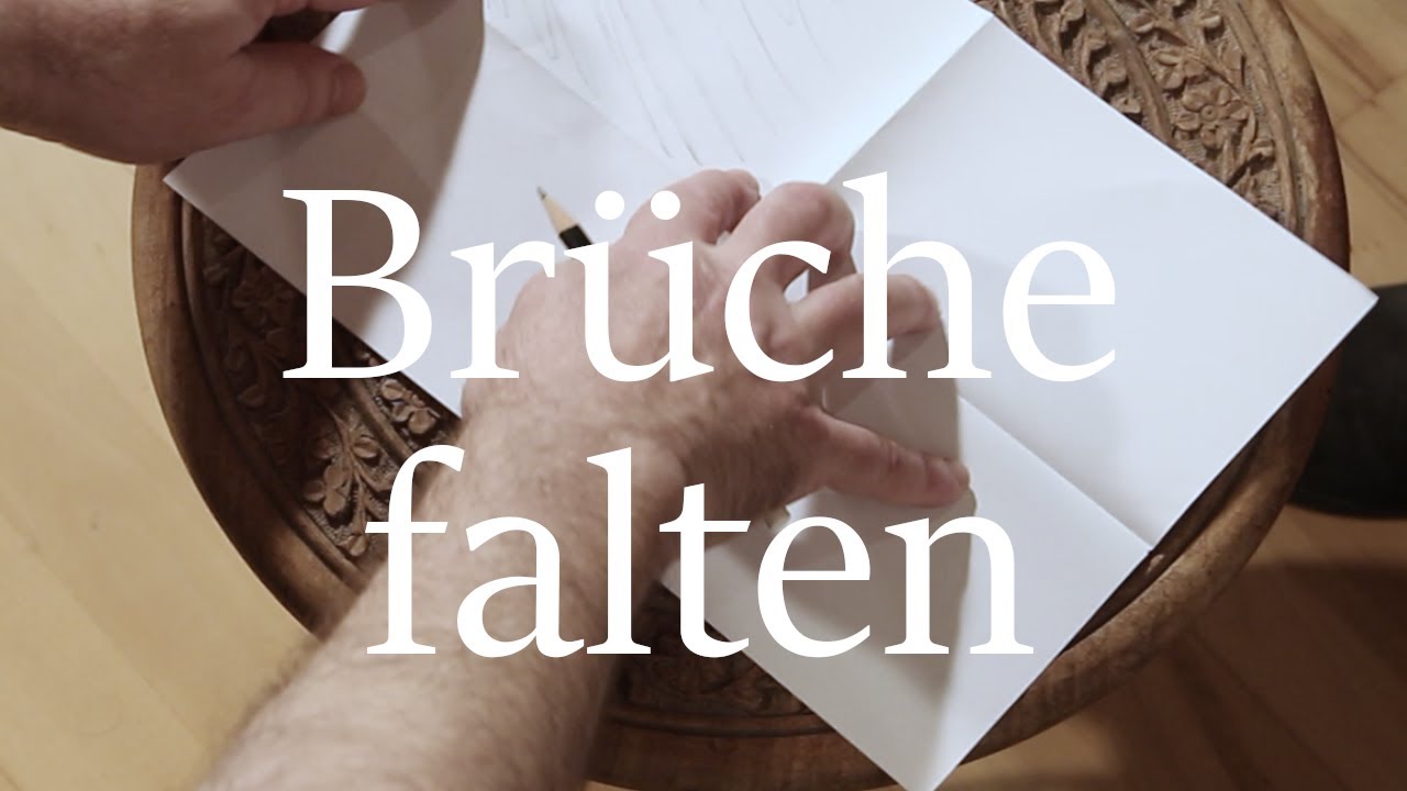 Folge 06  Brüche falten