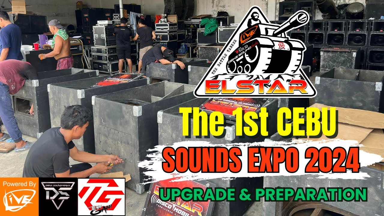 UPGRADE at Preparation ni ELSTAR DISCO MOBILE para sa The 1st CEBU SOUNDS EXPO 2024