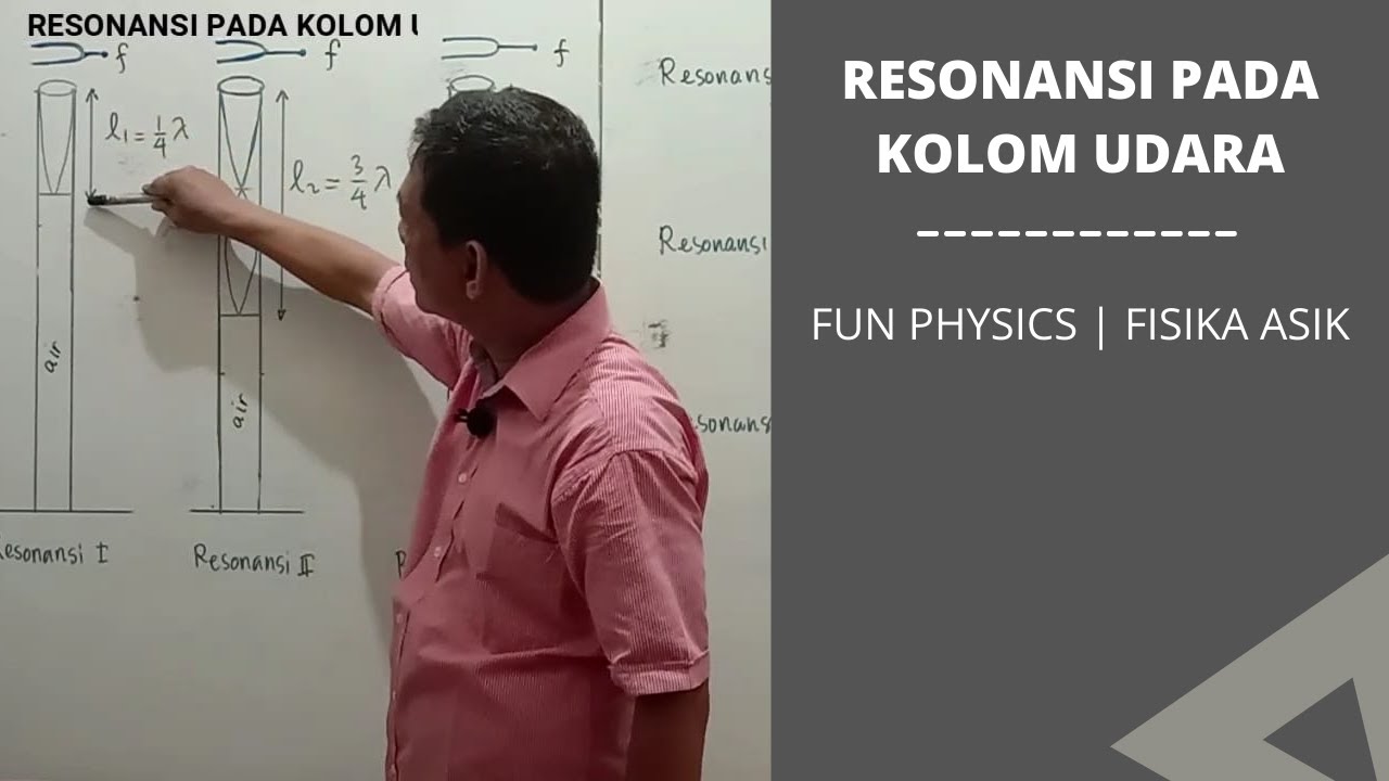 RESONANSI PADA KOLOM UDARA|||FUN PHYSICS- FISIKA ASIK