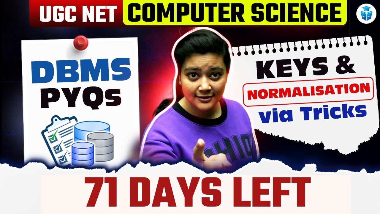 UGC NET 2025 Computer Science | DBMS PYQs | Keys Normalization via Tricks by Aditi Mam