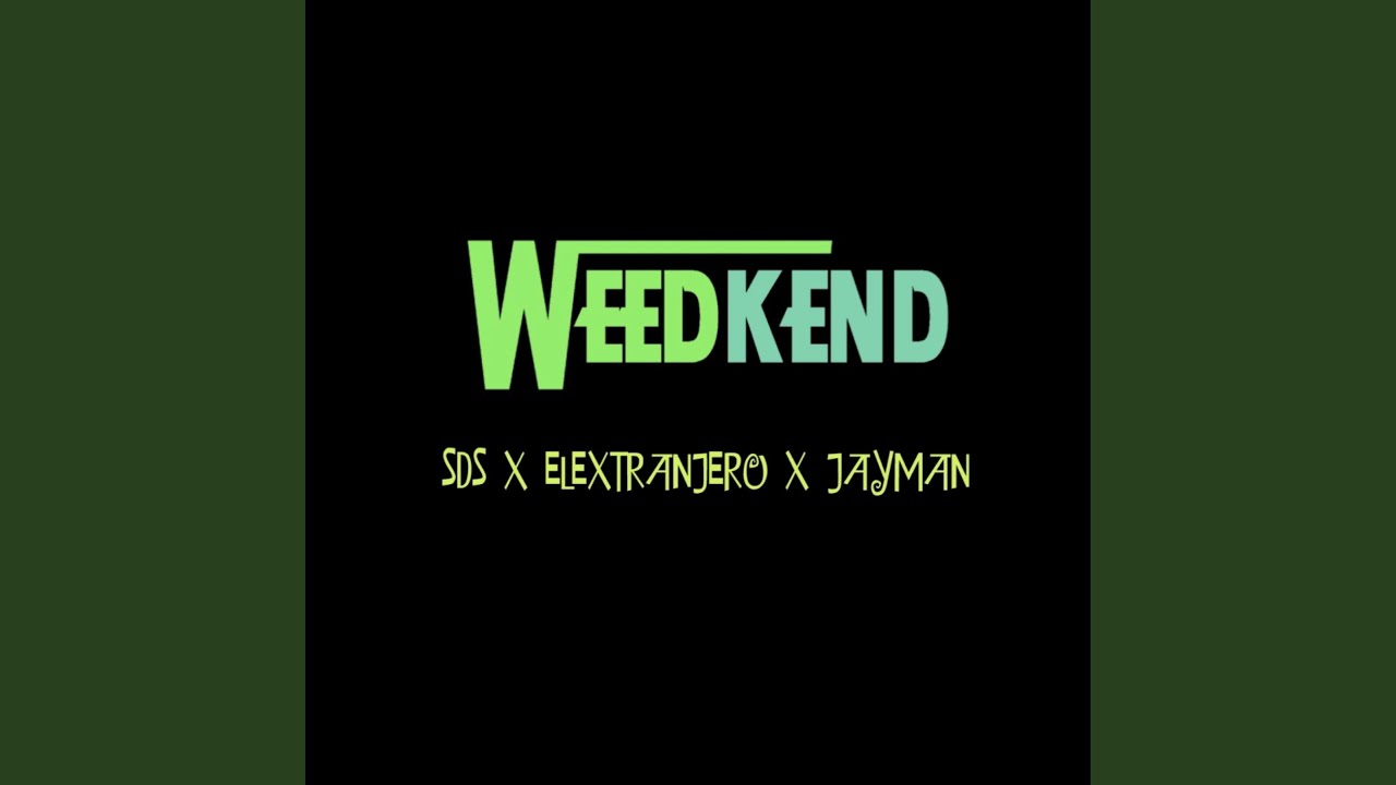 Weedkend