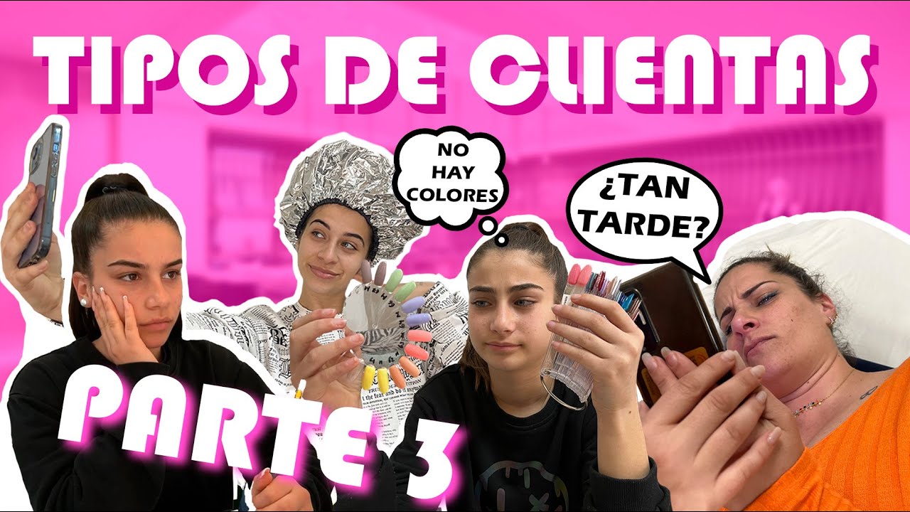 TIPOS DE CLIENTAS EN NUESTRA TIENDA PARTE 3 💅🏼