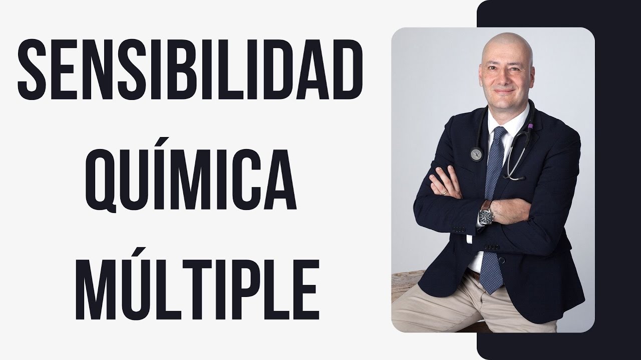 🩺DIAGNÓSTICO y TRATAMIENTO de la Sensibilidad Química Múltiple (SQM) - Dr. Sergio Mejía