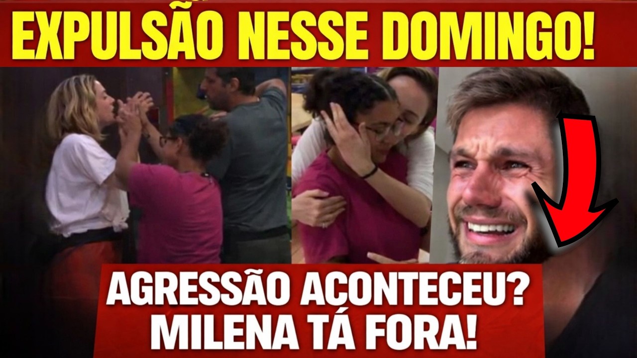 🚨 AGRESS&Atilde;O E EXPULS&Atilde;O AGORA NO BBB26 JONAS E MILENA TROCAM PORRADA? PRODU&Ccedil;&Atilde;O SE ASSUSTA