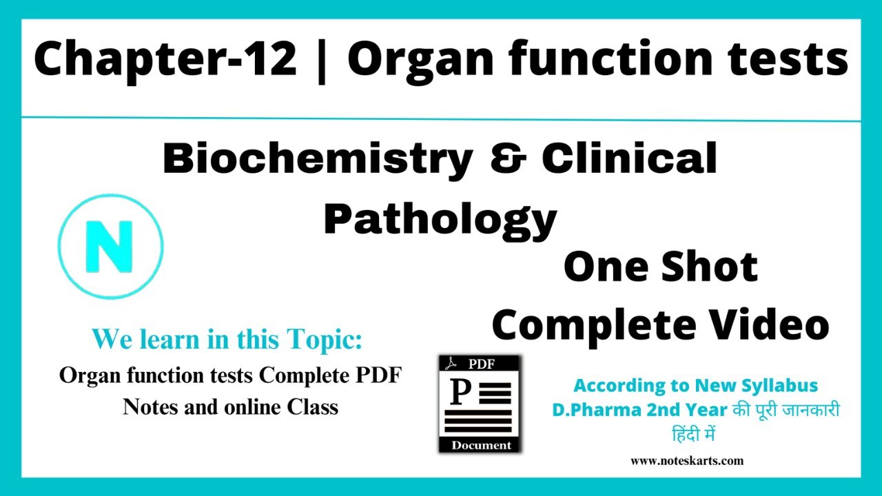 Chapter-12 | Organ Function Tests | #Biochemistry_and_Clinical_Pathology_chapter_12 | D.Pharma 2nd Y