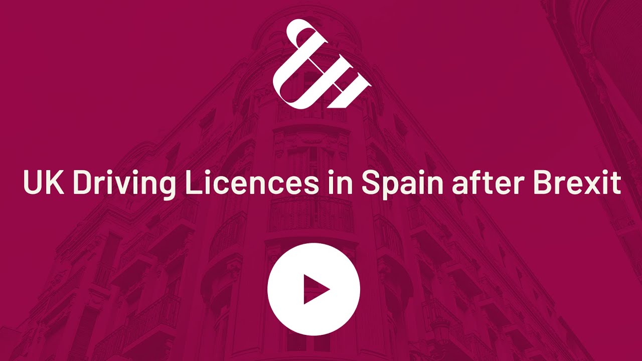 UK Driving Licences in Spain after Brexit