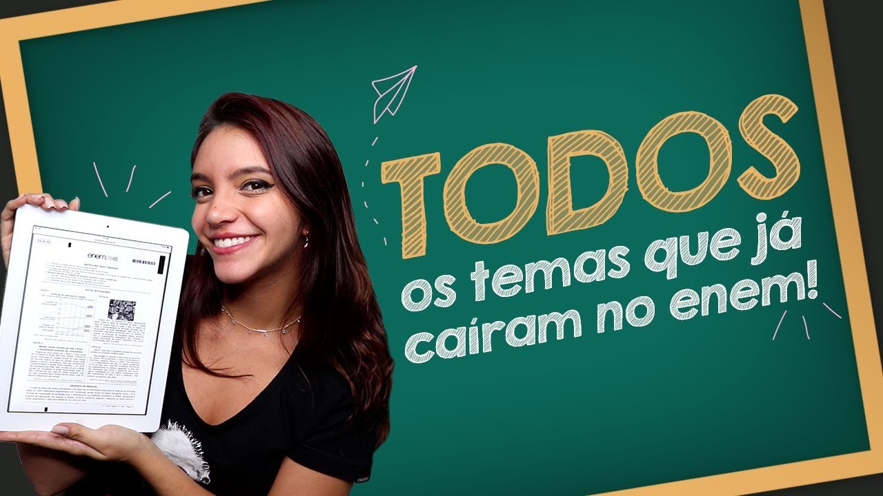 TODOS OS TEMAS QUE JÁ CAÍRAM NO ENEM! - Débora Aladim