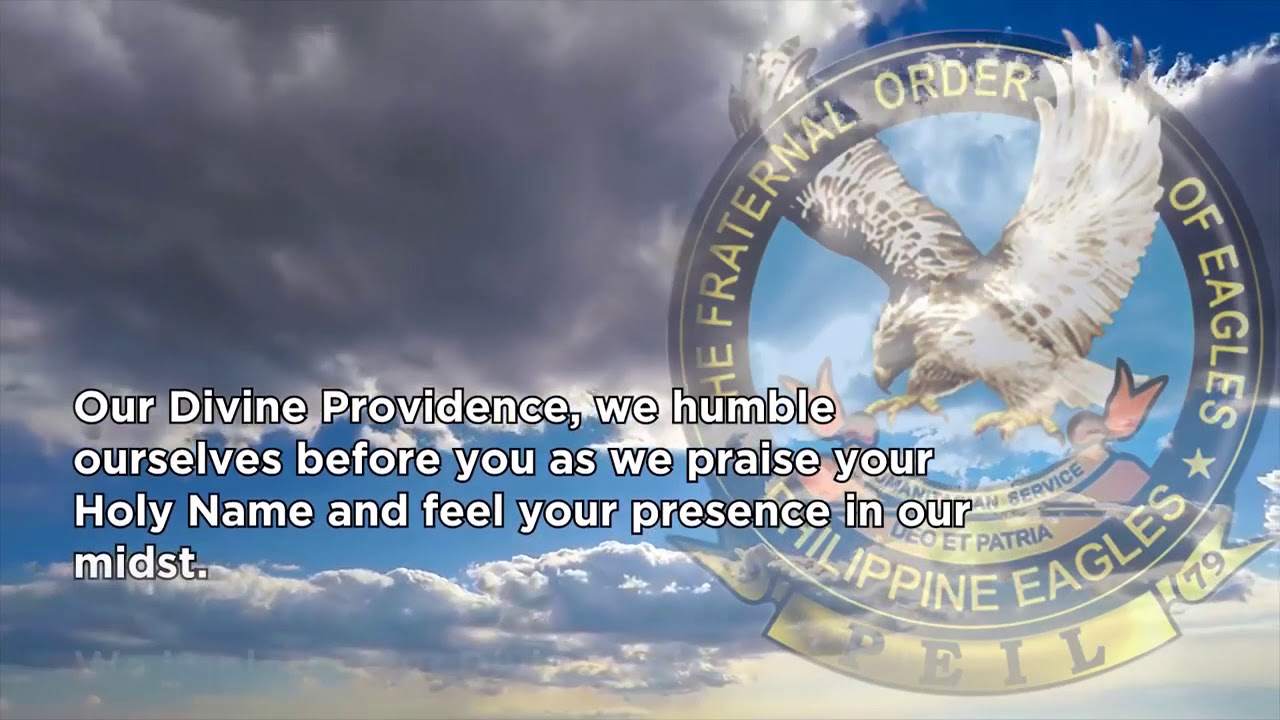 ''The Universal Prayer'' The Fraternal Order Of Eagles, Philippine Eagles