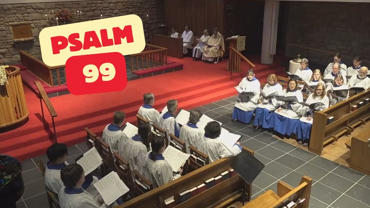 Psalm 99 - Dominus regnavit - St. Stephen's Parish Choir