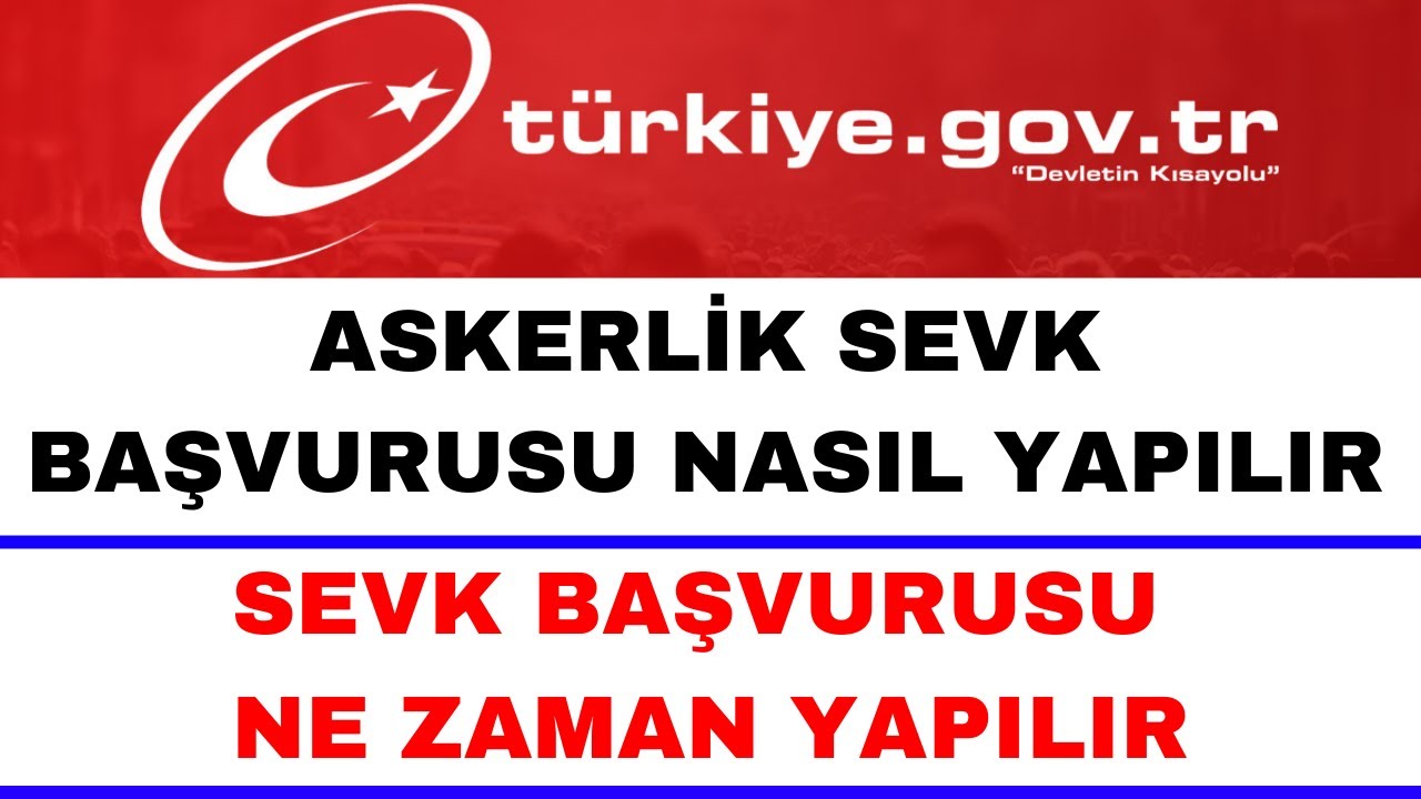 Askerlik Sevk Başvurusu Nasıl Yapılır - Askerlik Sevk Belgesi Alma