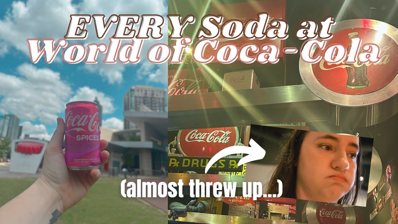 Trying every soda at the World of Coca-Cola (i almost threw up) | Atlanta, Georgia