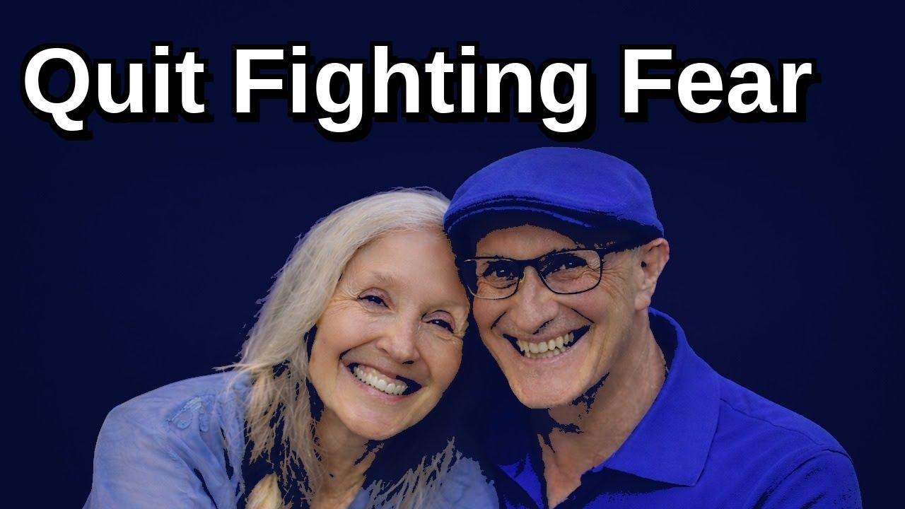 Fighting Fear Doesn’t Work. This Does.