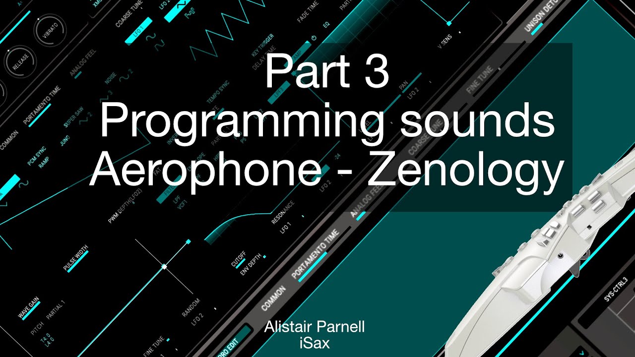 Roland Aerophone and Zenology part 3 - How to create sounds