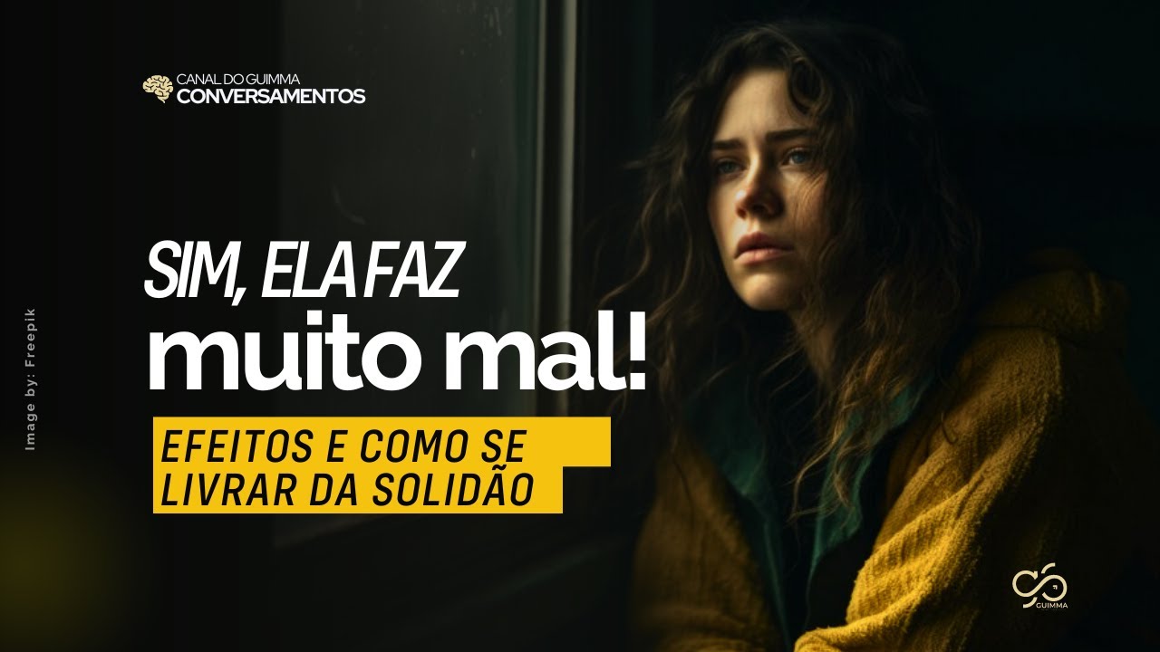 Os Efeitos Nocivos da Solid&atilde;o