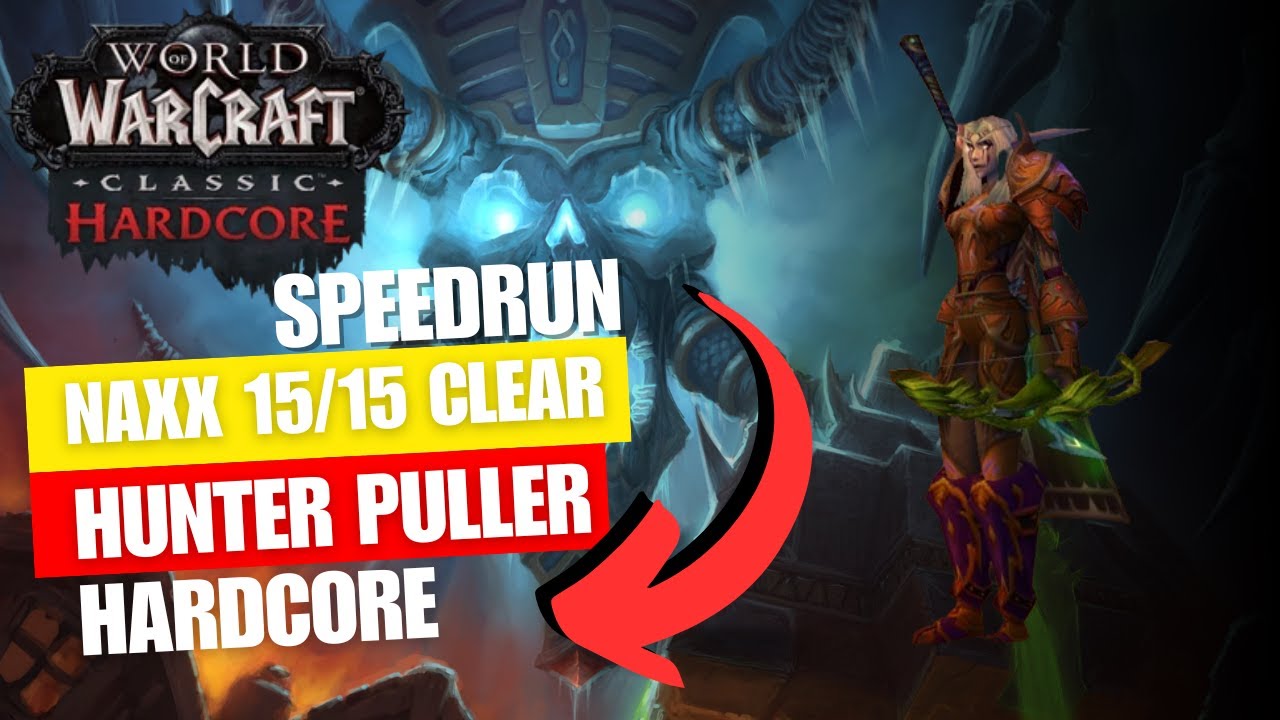 HARDCORE NAXX SPEEDRUN - 15/15 Hunter Pulling POV