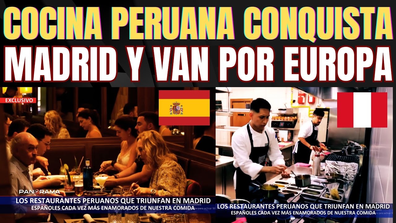 QUISPE CONQUISTA MADRID, RESTAURANTE PERUANO ES SENSACIÓN EN ESPAÑA