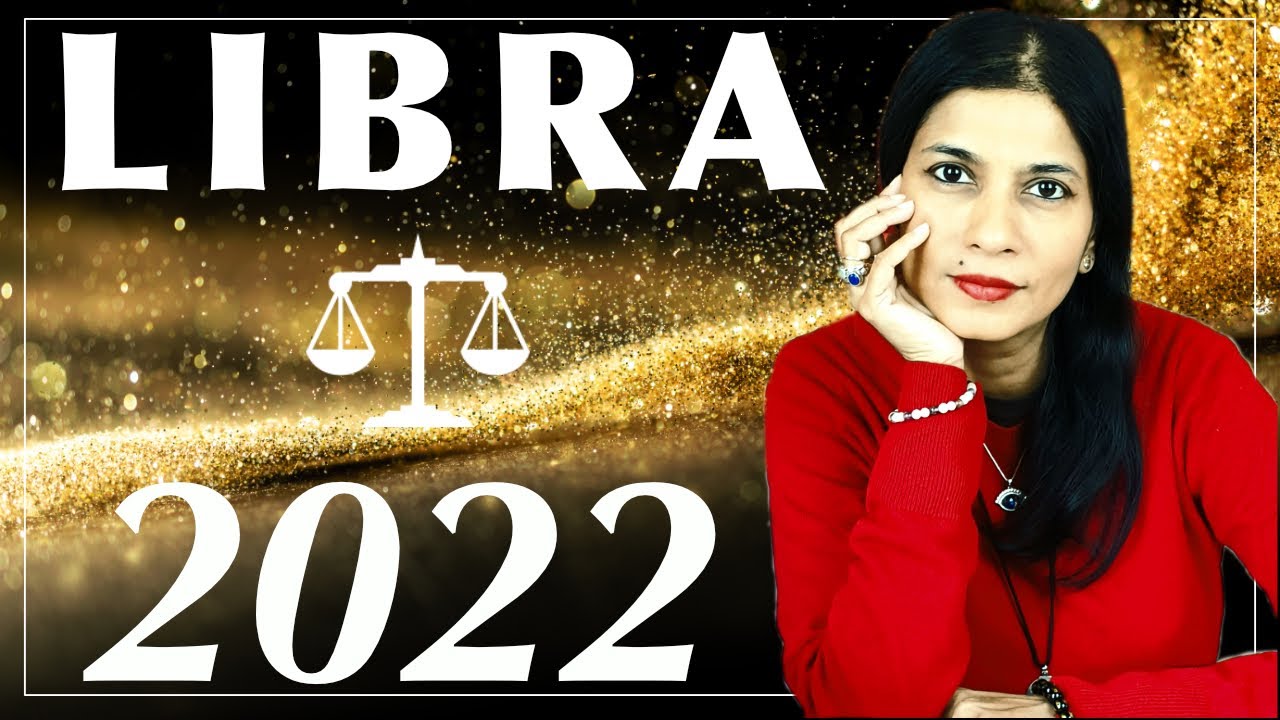 2022 horoscope LIBRA tarot card reading