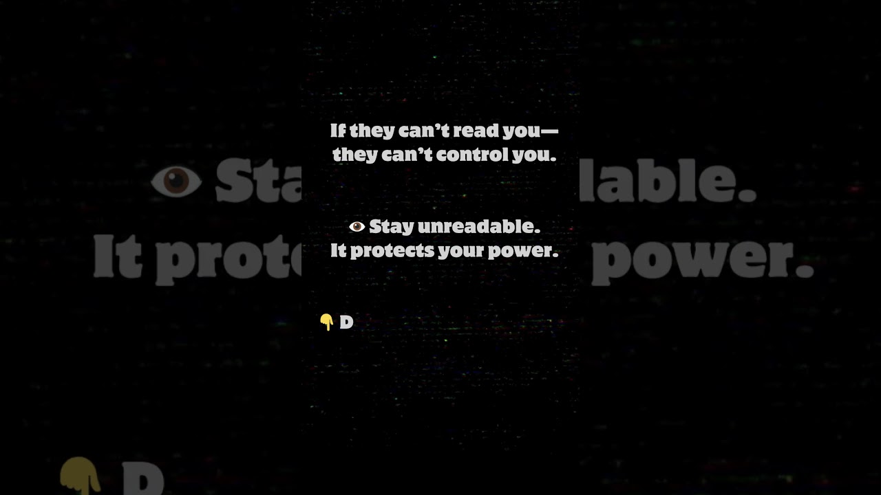 Power of Being Unreadable