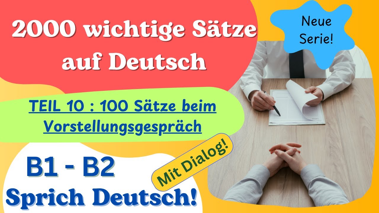 2000 wichtige Sätze auf Deutsch | B1–B2 |–Teil 10: Beim Vorstellungsgespräch