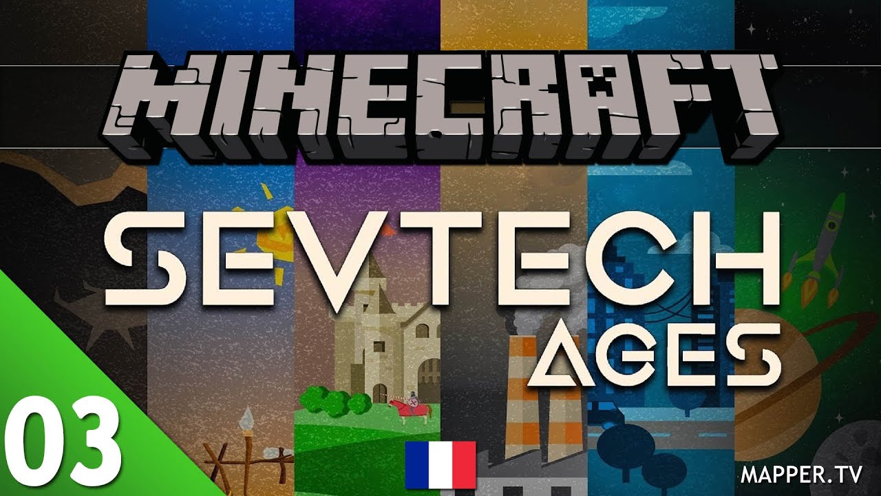 [FR] Minecraft Sevtech Ages #03 - Premier stockage