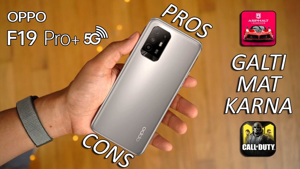 Oppo F19 Pro+ 5G Review | Disappointment | GALTI MAT KARNA!