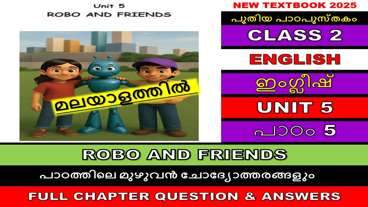 CLASS2|ROBO AND FRIENDS|UNIT 5|മലയാളത്തിൽ| മുഴുവൻ ചോദ്യോത്തരങ്ങളും FULL ACTIVITIES|FULL CHAPTER