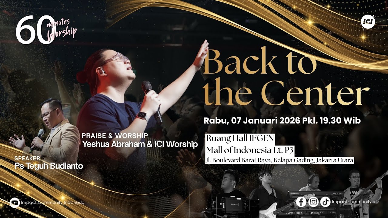 LIVE 60 MINUTES WORSHIP - BACK TO THE CENTER feat Yeshua Abraham & ICI Worship