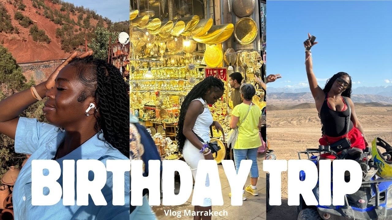 Travel Vlog : Que faire à Marrakech / Birthday Trip Marrakech