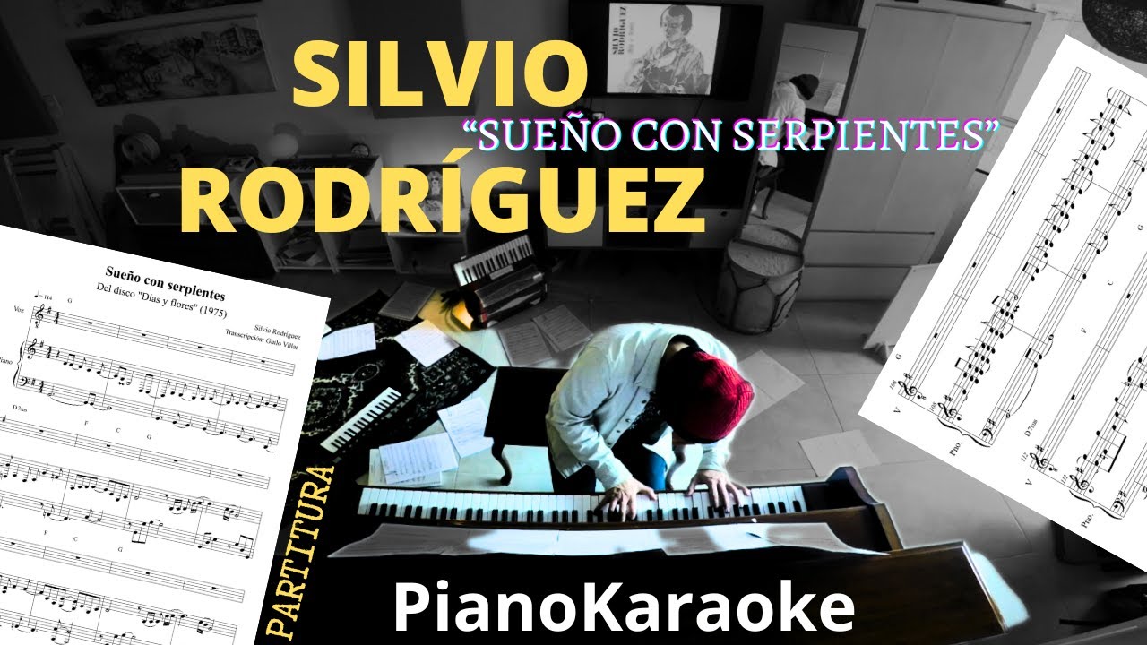 Silvio Rodríguez - Sueño con serpientes (Partitura + PianoKaraoke)