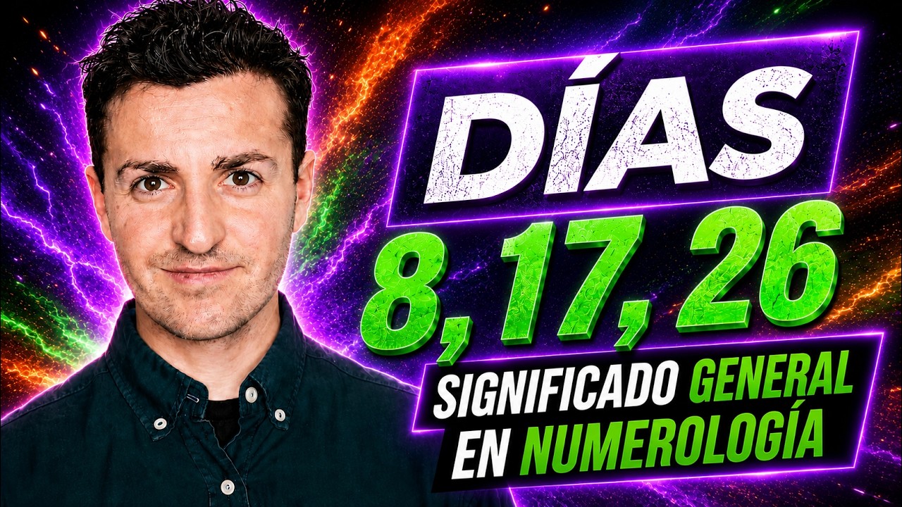 ☀️ Nacidos DÍA 8, 17 y 26 | Numerología del DÍA de NACIMIENTO y META ESPIRITUAL del 8
