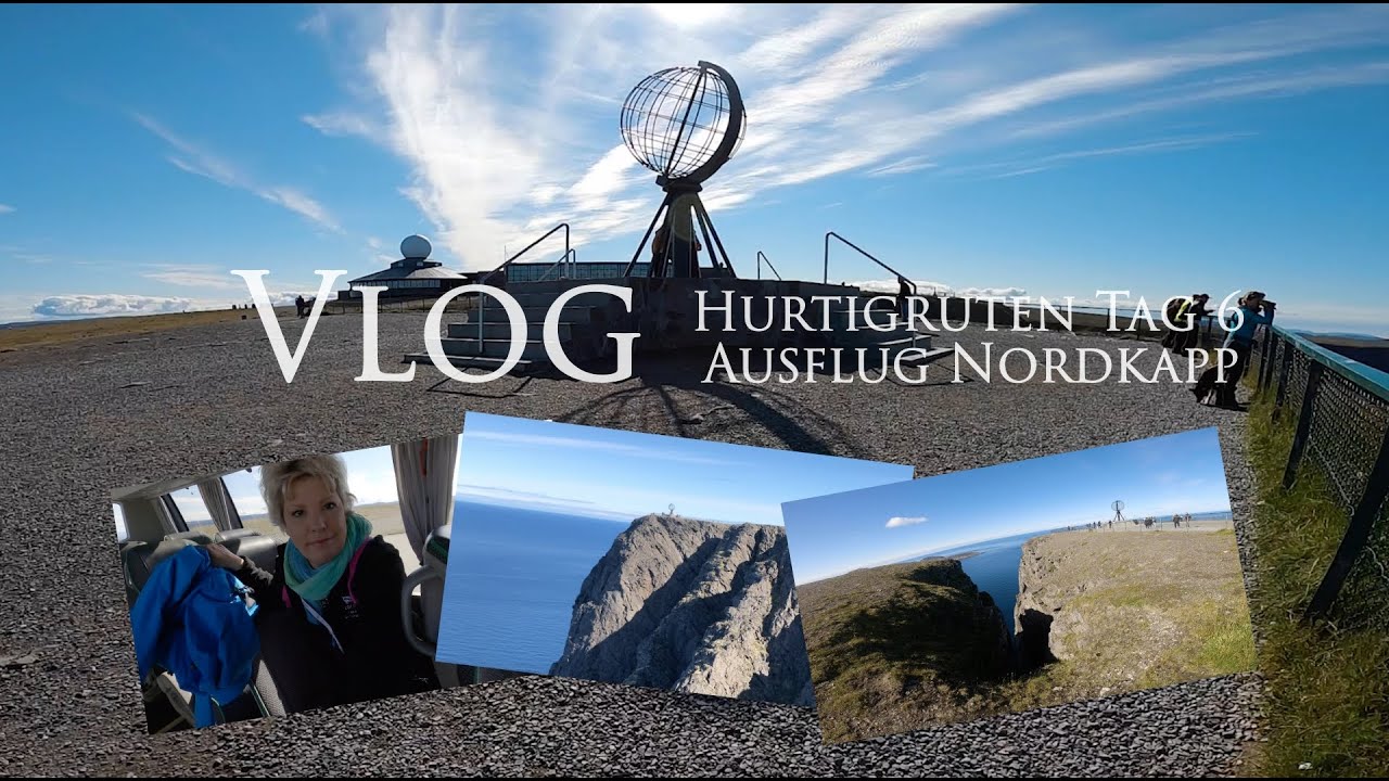 Vlog - Hurtigruten Ausflug Nordkapp Tag 6 (deutsch)