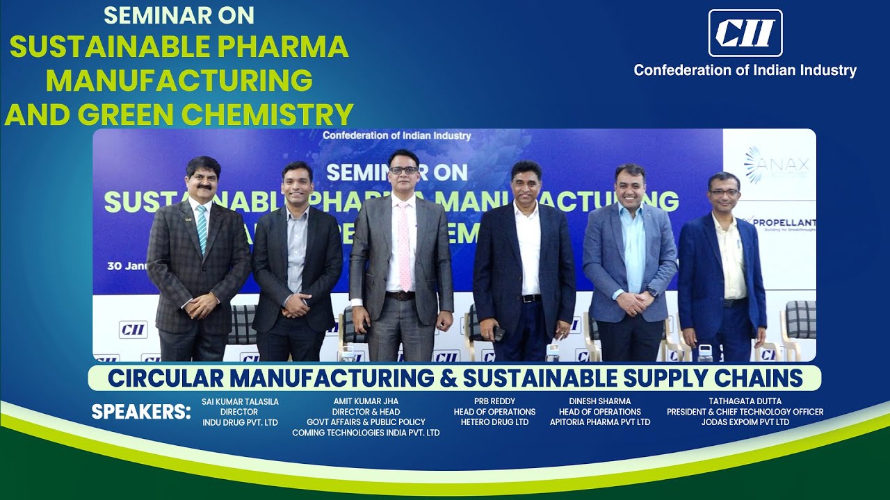 Building Sustainable Pharma Supply Chains | CII Sustainable Pharma Manufacturing