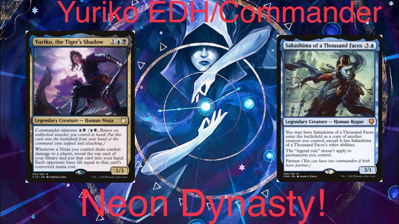 Yuriko, Tiger’s Shadow- Extra Turns/Ninjas - Deck Tech and Guide - Post Neon Dynasty - EDH/Commander