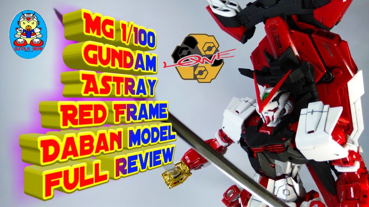 ASTRAY RED FRAME KAI FULL REVIEW : DABAN MODEL :MG 1/1OO
