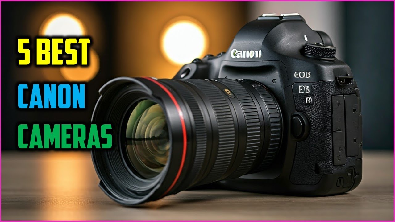✅Best Canon Cameras for Stunning Portraits in 2025: Top 5 Picks for Photographers!
