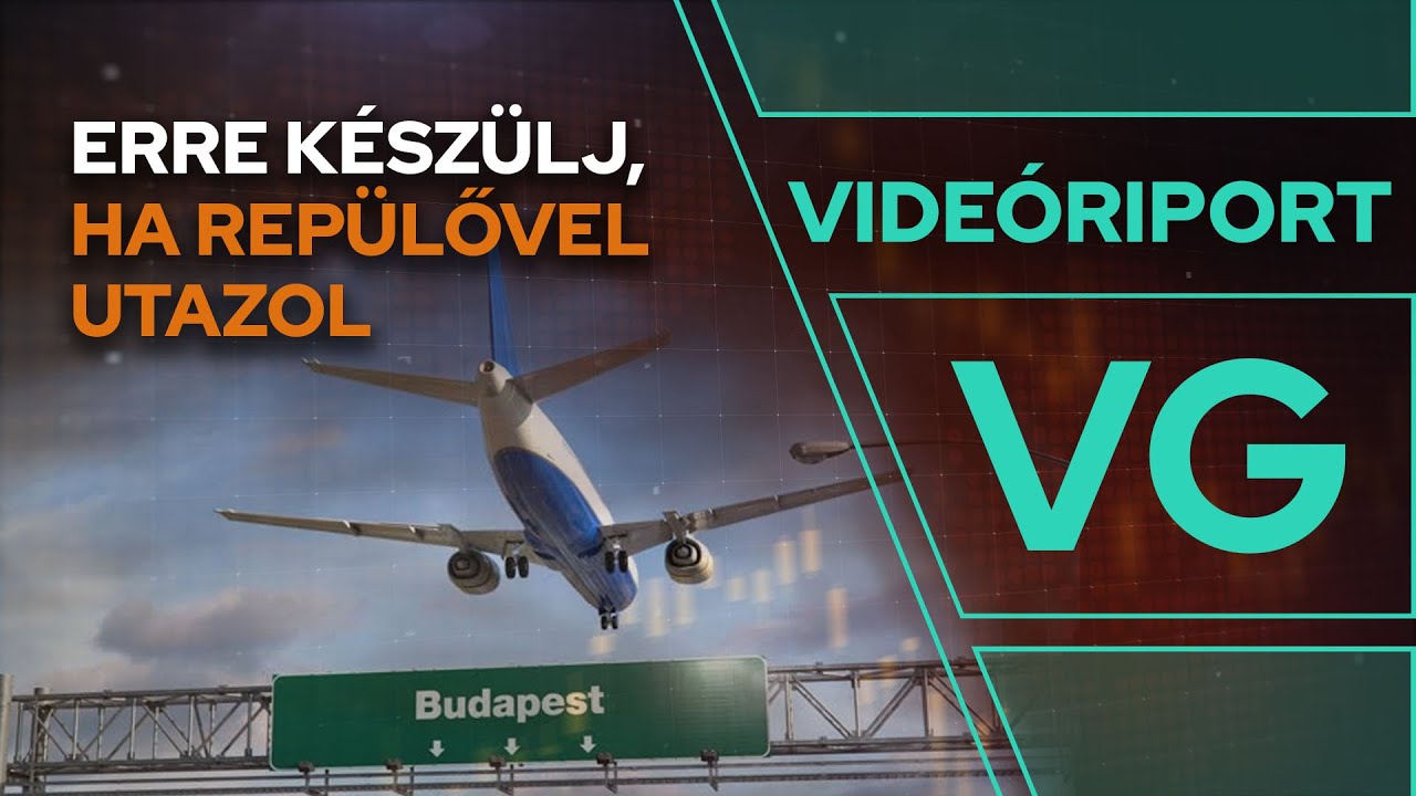 Bőröndméret, tiltott tárgyak, járatkésés, becsekkolás: így vegyük könnyedén a reptéri folyamatokat
