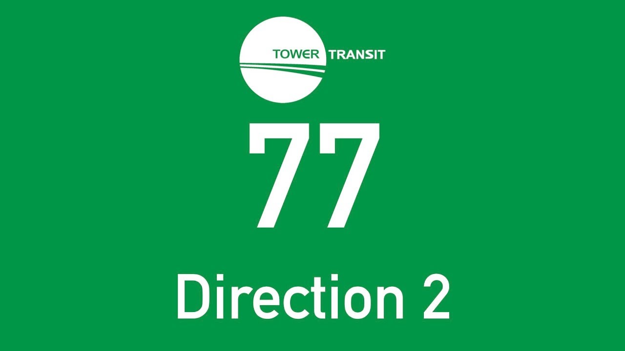 Tower Transit Trunk Bus Service 77 Direction 2 Hyperlapse