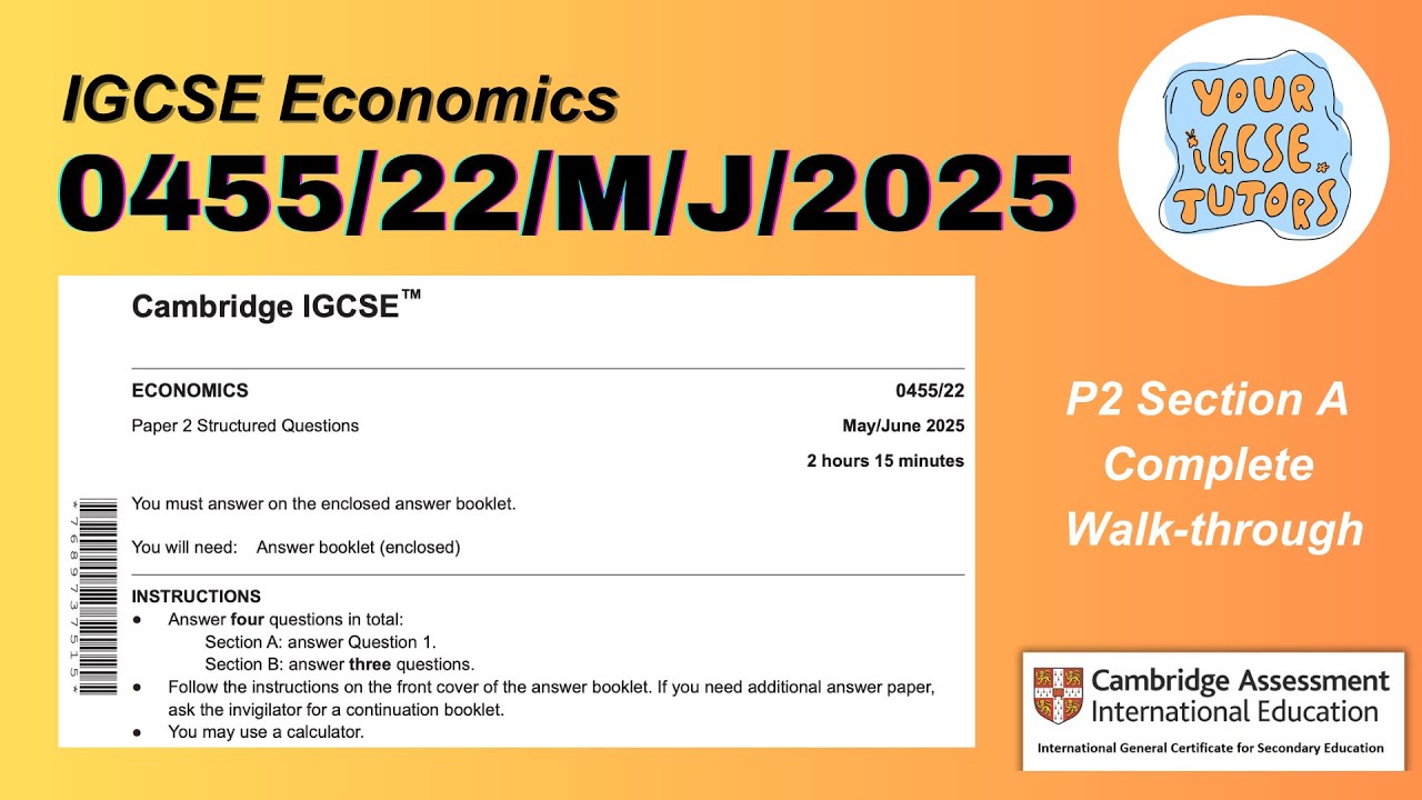 IGCSE Экономика РЕШЕНА | Раздел A 0455/22/M/J/25 Обсуждение