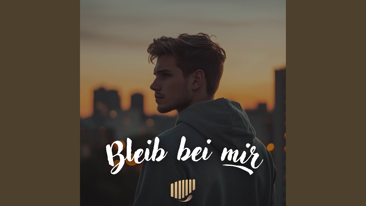 Bleib bei mir