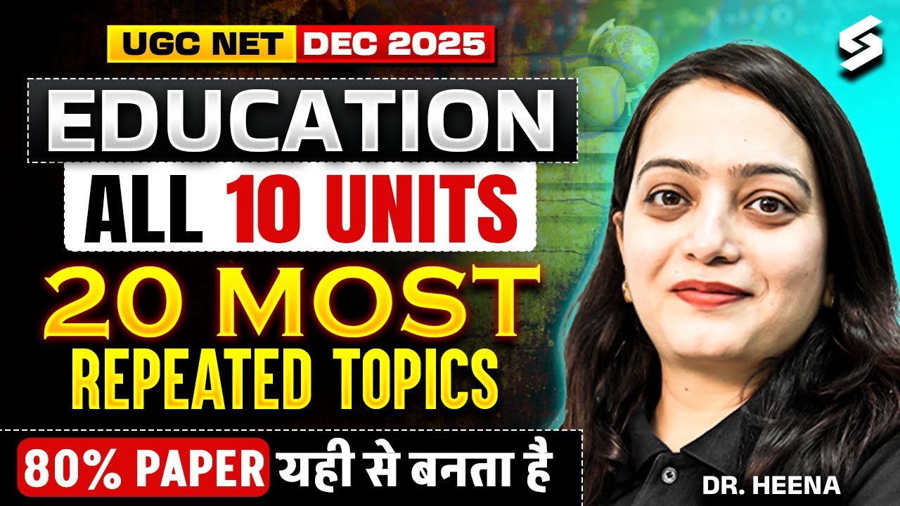 UGC NET Education Paper 2 | UGC NET Education Most Repeated Topics 2025 | UGC NET Education By Heena