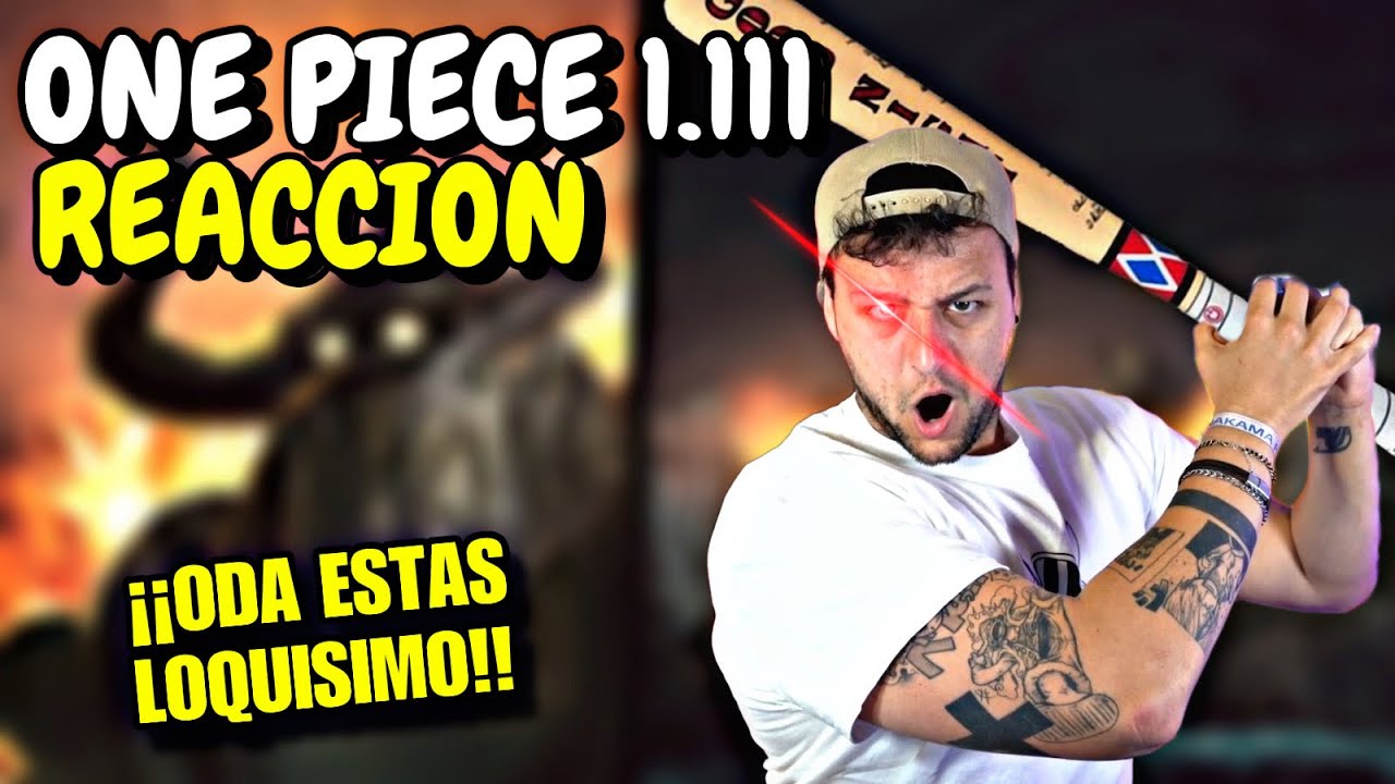 ONE PIECE 1111 REACCION - ODA COMO NOS HACES ESTO