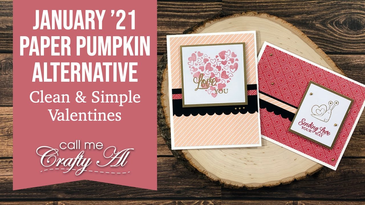 January 2021 Paper Pumpkin Alternatives | Clean and Simple Valentines