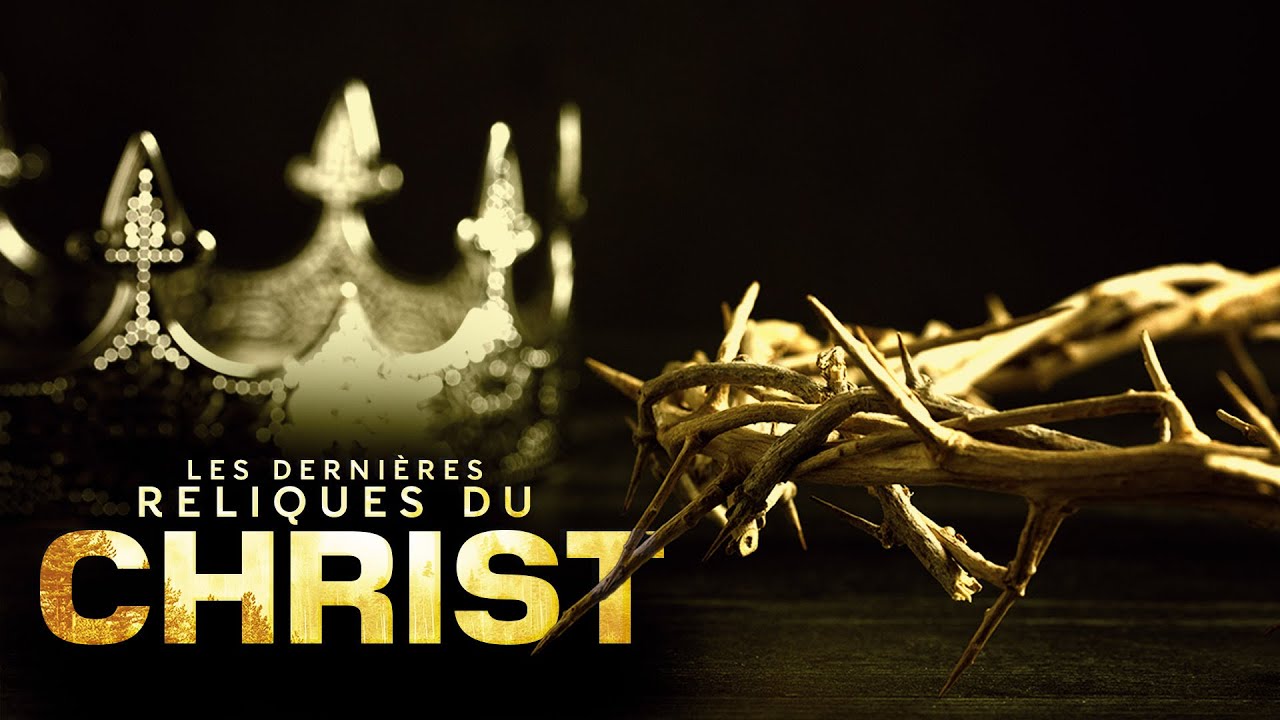 Les Derni&egrave;res Reliques Du Christ
