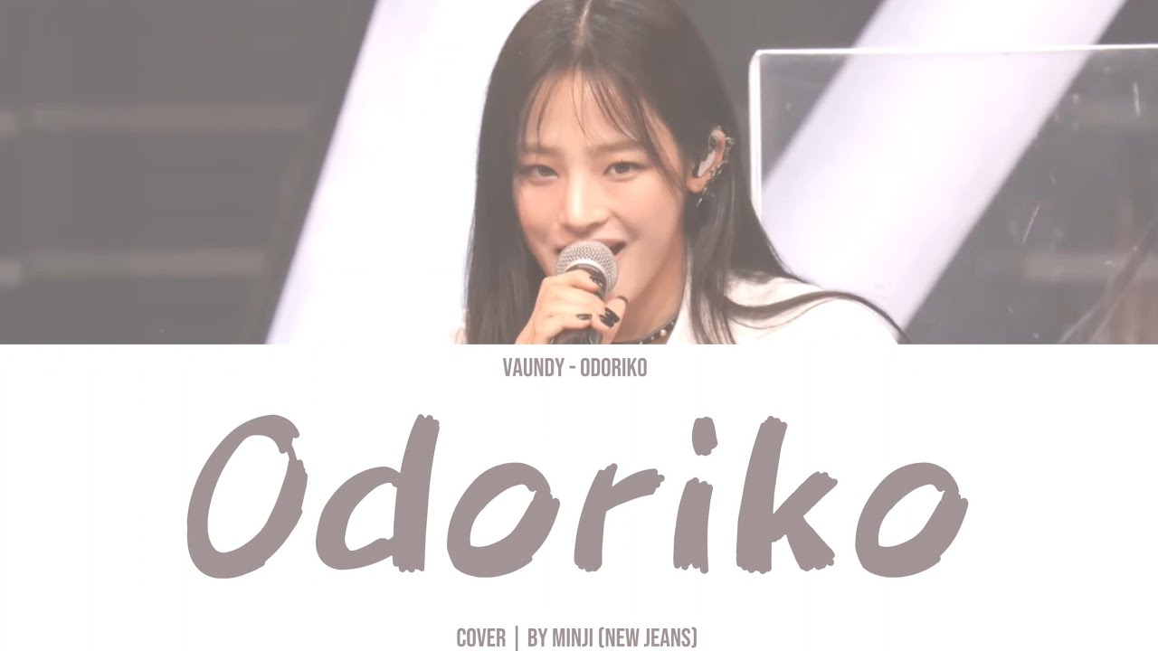 COVER | Vaundy - Odoriko | by Minji (New Jeans)