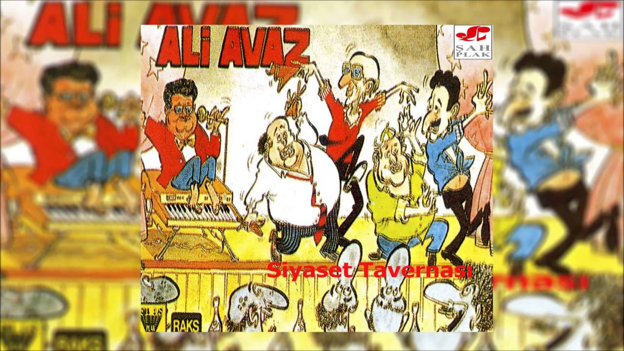Ali Avaz - Özal Atar Gol Gol | Siyaset Tavernası | © Şah Plak