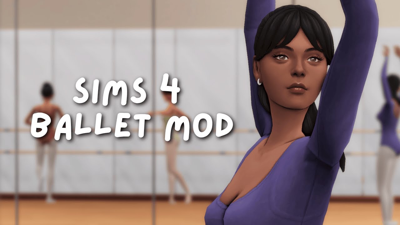 НОВЫЙ подробный мод балета для The Sims 4 | Занятия в балетном клубе, навыки, карьера, анимация и...