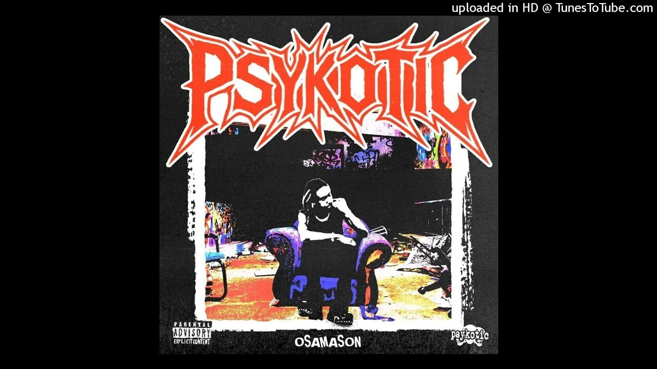 osamason psykotic type beat - family friendly (prod. eeesample x sandman)